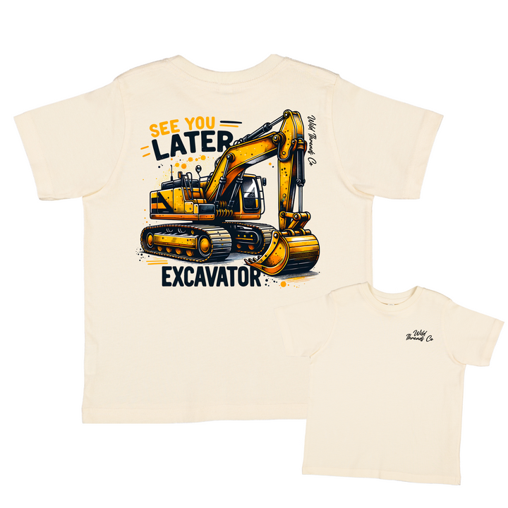 See You Later, Excavator Tee